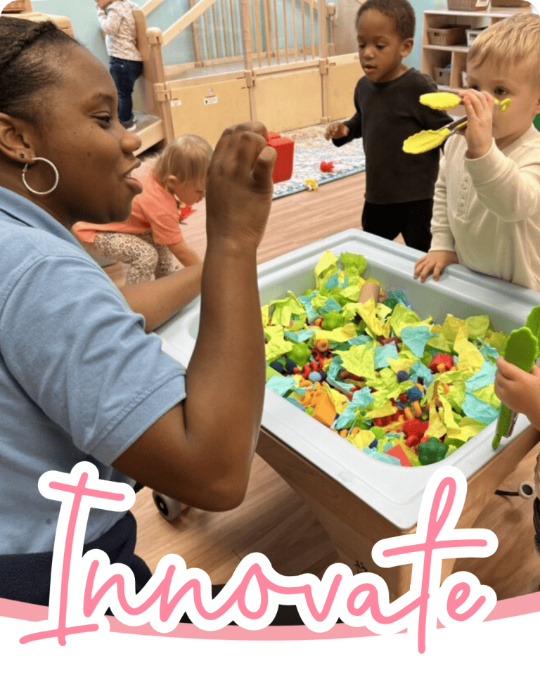 image of toddler teacher at a sensory table with toddlers showing them an item, the word innovate in pink script below